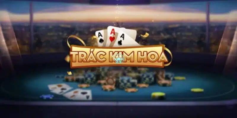 Giới thiệu đôi nét siêu phẩm Trác Kim Hoa Giới thiệu đôi nét siêu phẩm Trác Kim Hoa